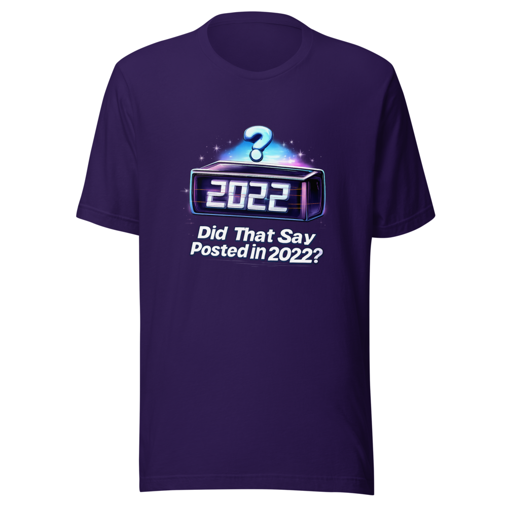 Posted in 2022 Meme T-Shirt - Image 3