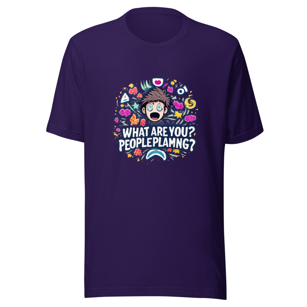 What Are You People Playing? Funny Meme T-Shirt - Image 3