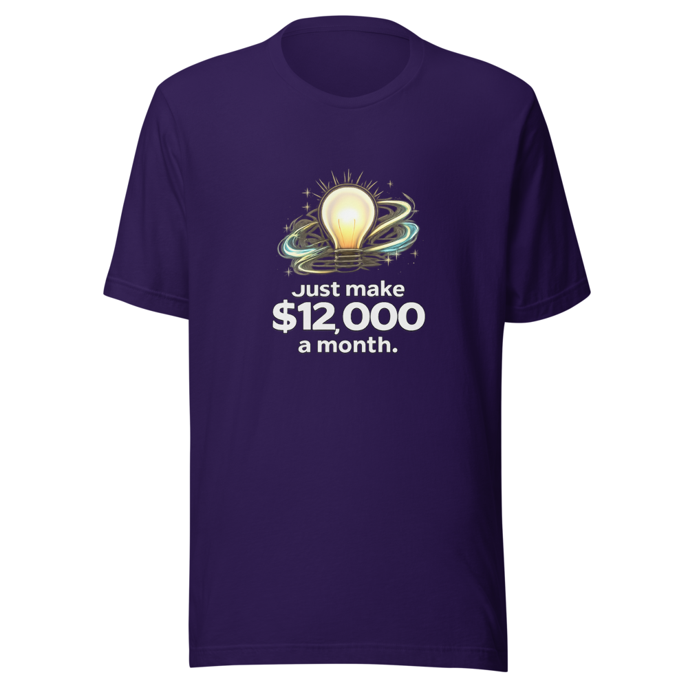 Simple Life Hack: Earn $12k A Month Tee - Image 3
