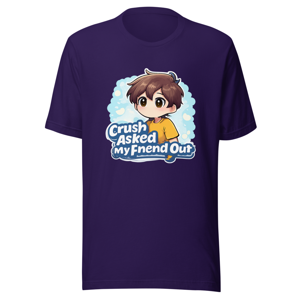 Crush Asked My Friend Out Tee - Image 3