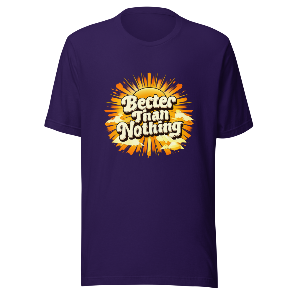 Better Than Nothing Retro Vibe T-Shirt - Image 3