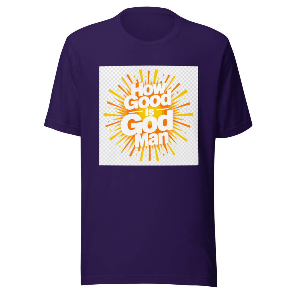 How Good Is God Man Tee - Image 3
