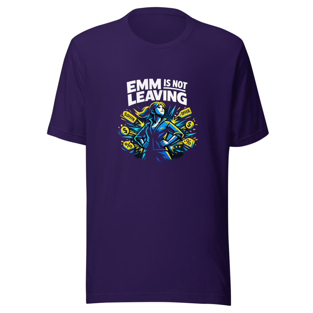Emma Is NOT Leaving! Viral Quote T-Shirt - Image 3