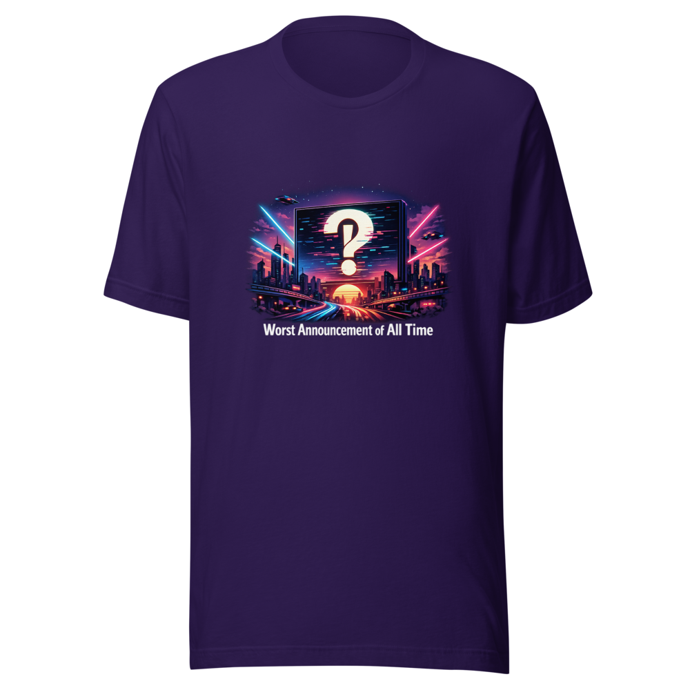 Worst Announcement Ever Tee - Viral Meme T-Shirt - Image 3