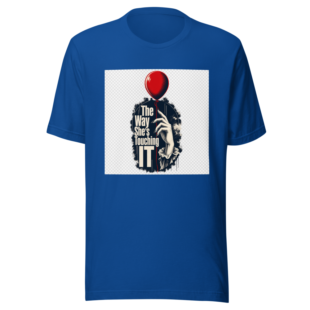 The Way She's Touching "IT" Tee - Image 8