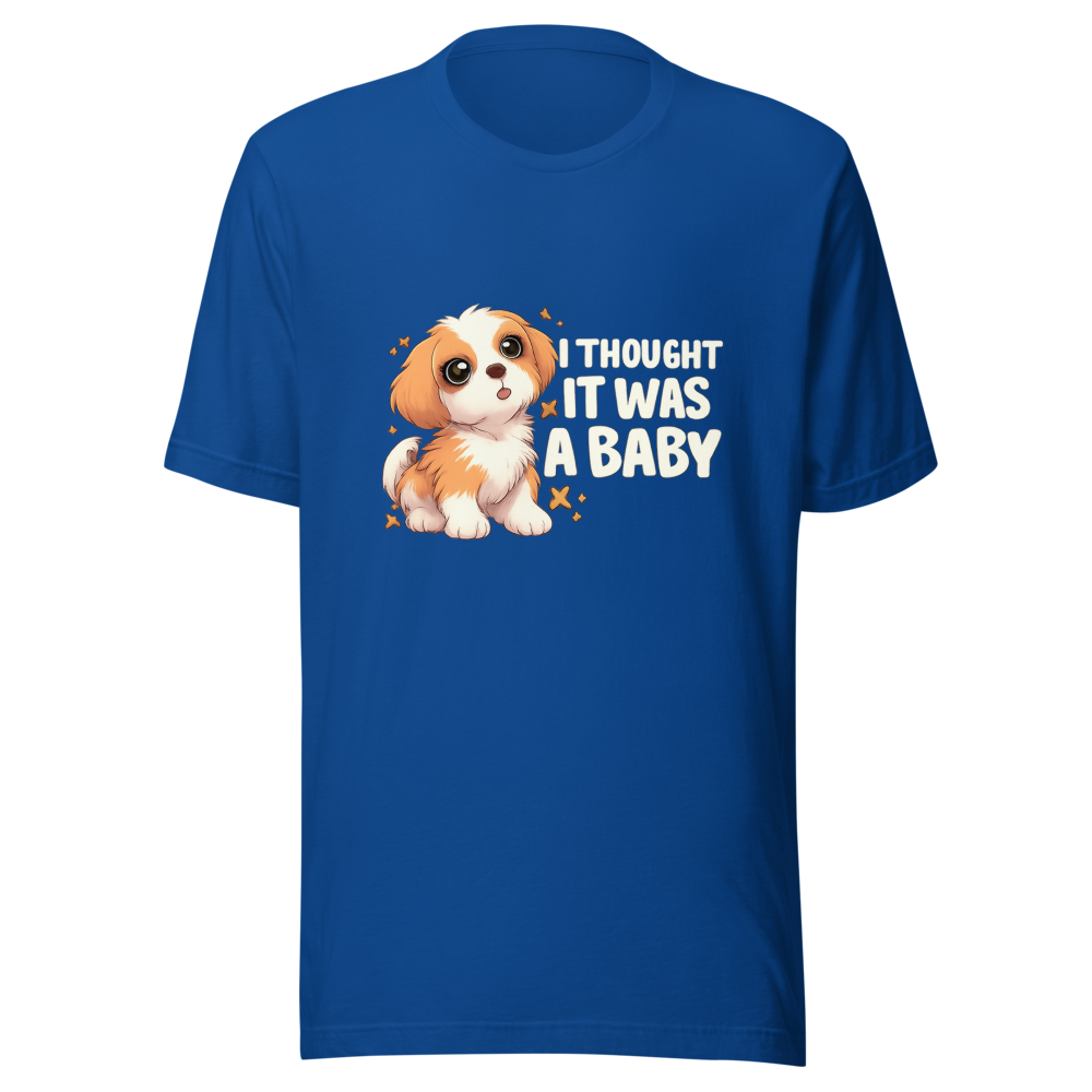 I Thought It Was A Baby Funny Meme T-Shirt - Image 8