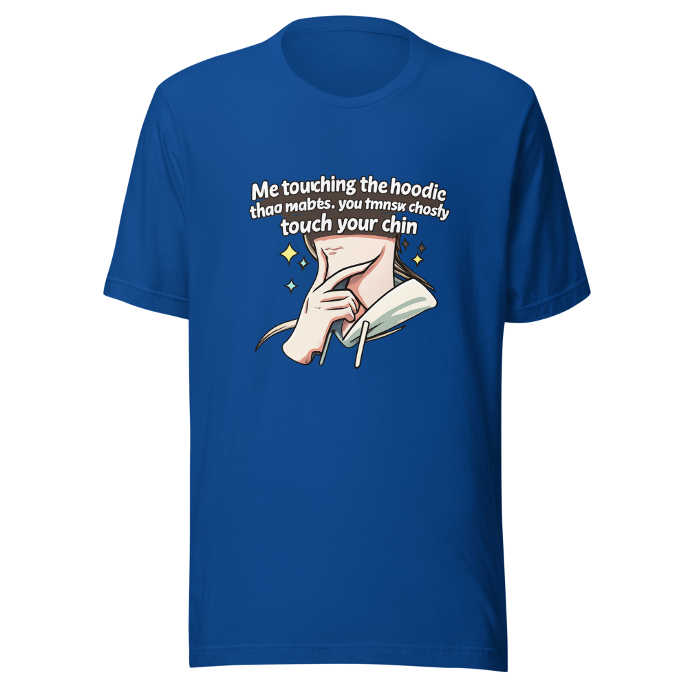 Funny Chin Touch Hoodie Meme T-Shirt - Image 8