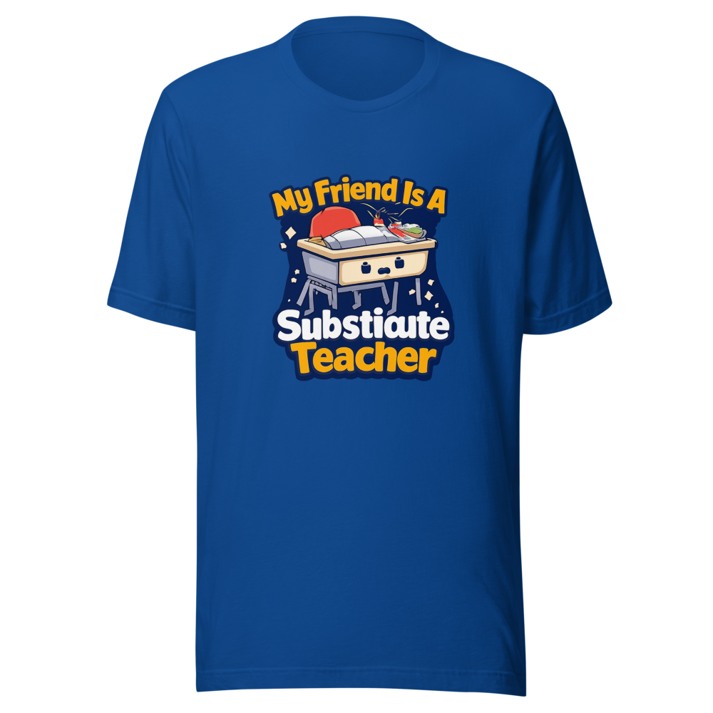 Substitute Teacher Vibes Funny Quote T-Shirt - Image 8