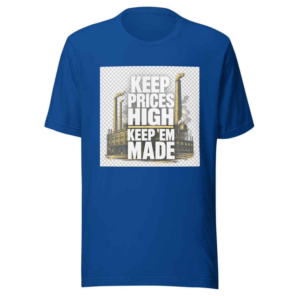 Keep Prices High Keep 'Em Made Vintage Tee - Image 8