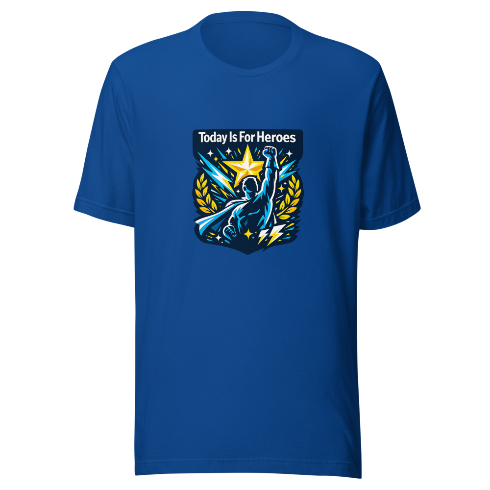 Today Is For Heroes Tee - Stand Out Shirt - Image 8