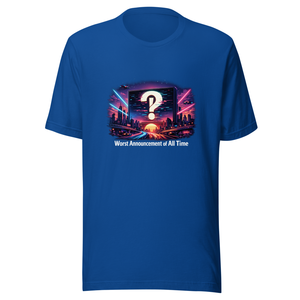 Worst Announcement Ever Tee - Viral Meme T-Shirt - Image 8