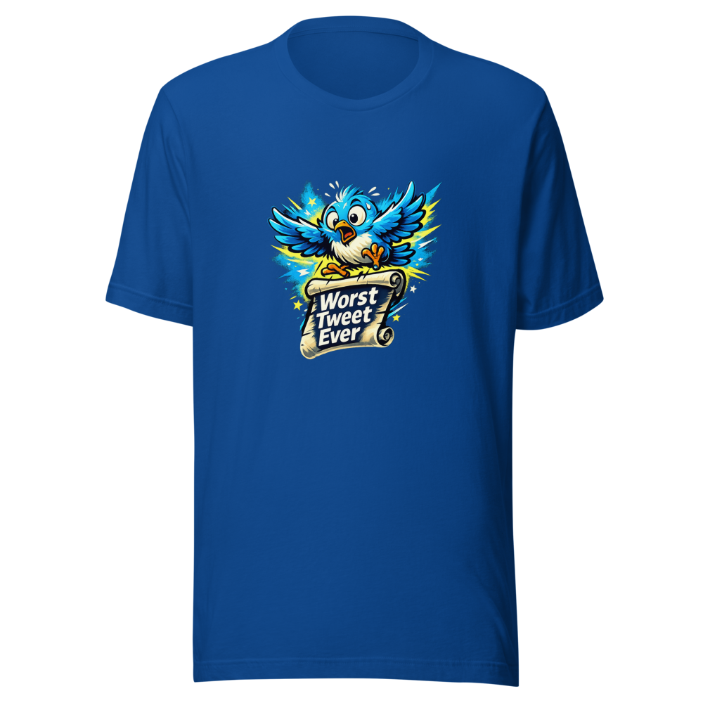 Worst Tweet Ever Funny Quote T-Shirt - Image 8