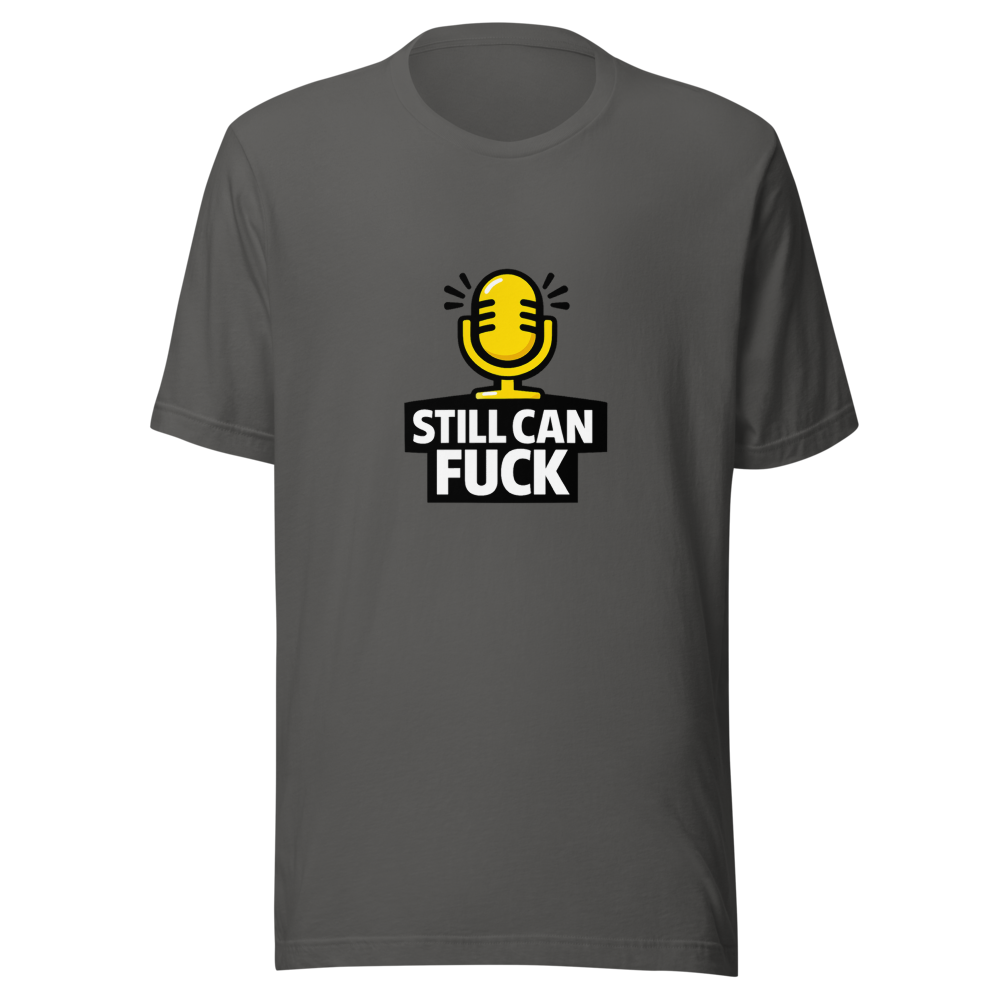Still Fuckable Meme T-Shirt - Image 11