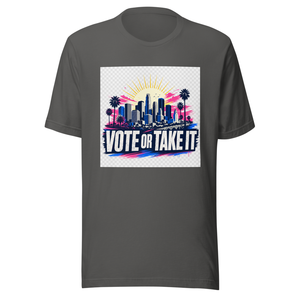 Vote Or Complain Later LA T-Shirt - Image 11
