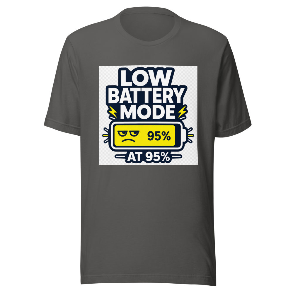 Low Battery Mode 95% Funny Meme T-Shirt - Image 11