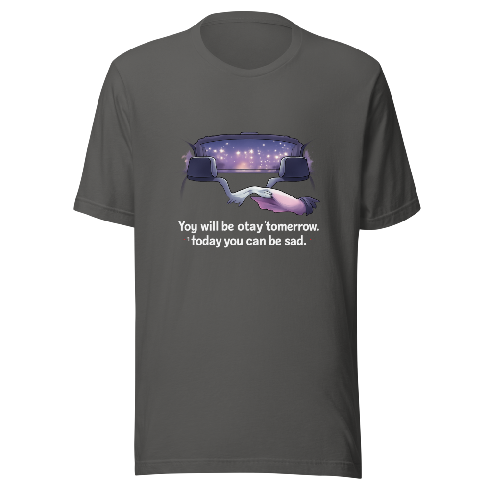 You Will Be Okay Tomorrow T-Shirt - Image 11