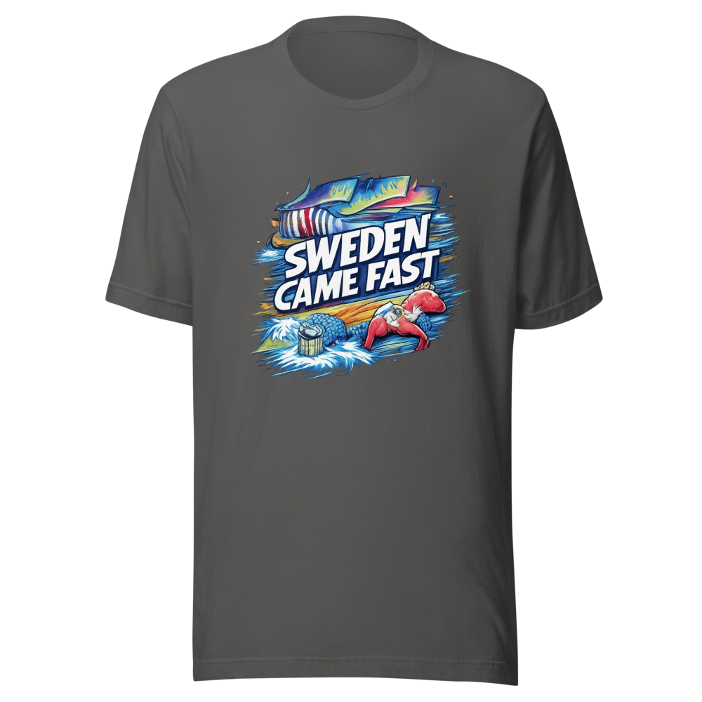 Sweden Came Fast Funny T-Shirt - Image 11