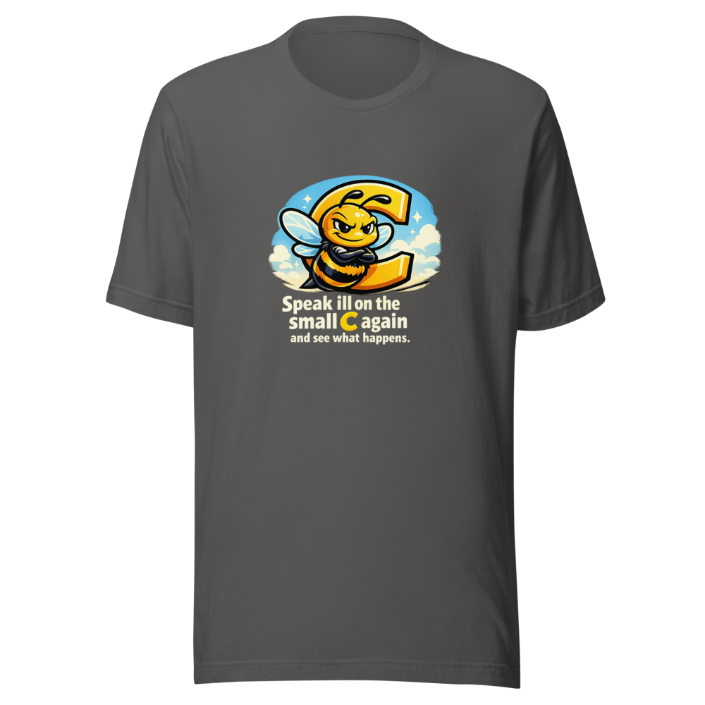 Don't Mess With The Small C Tee - Image 11