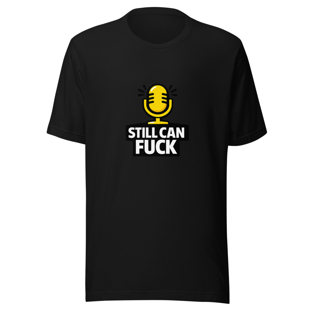 Still Fuckable Meme T-Shirt - Image 2