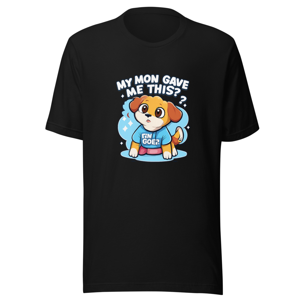 My Mom Gave Me This Dog Shirt - Image 2