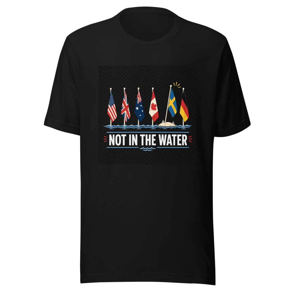 Not In The Water Flag T-Shirt - Image 2