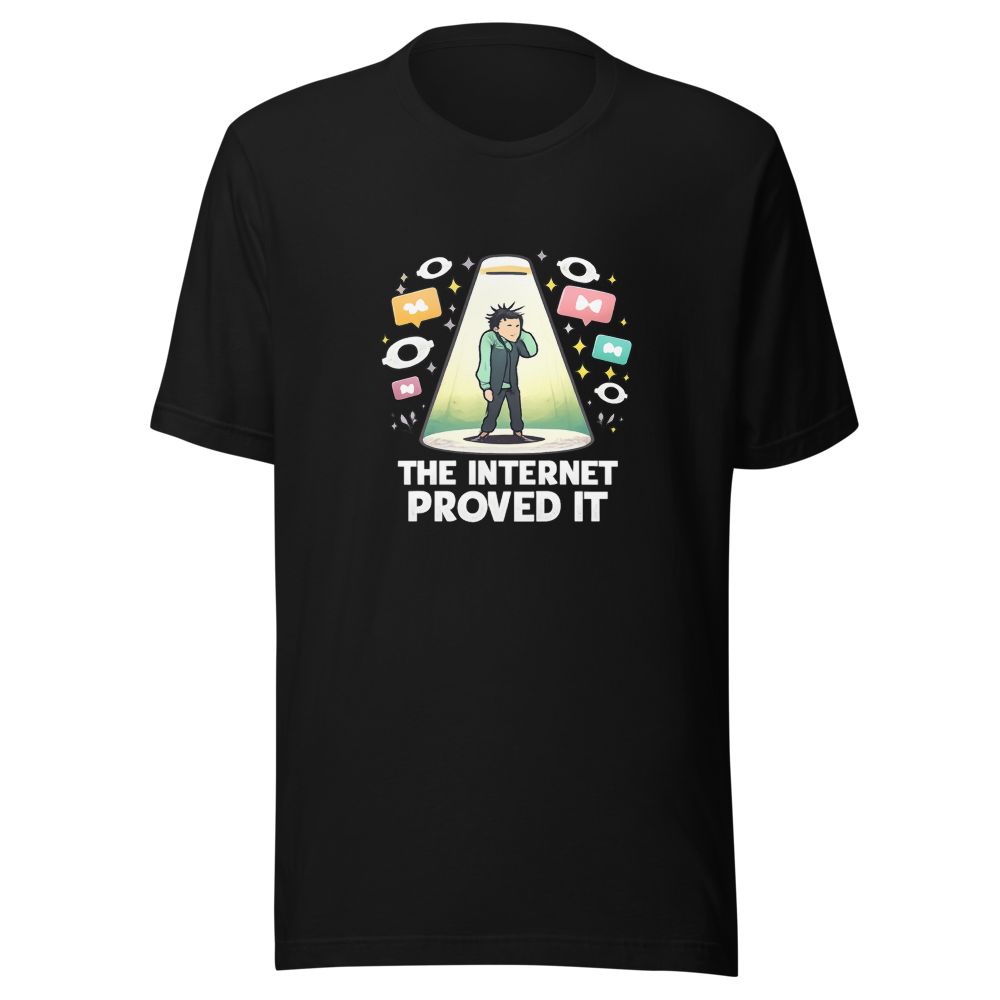 Internet Proved It: Public Scrutiny T-Shirt - Image 2