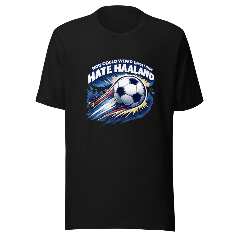 Haaland Fanatic Tee: You Can't Make Me Hate Him - Image 2