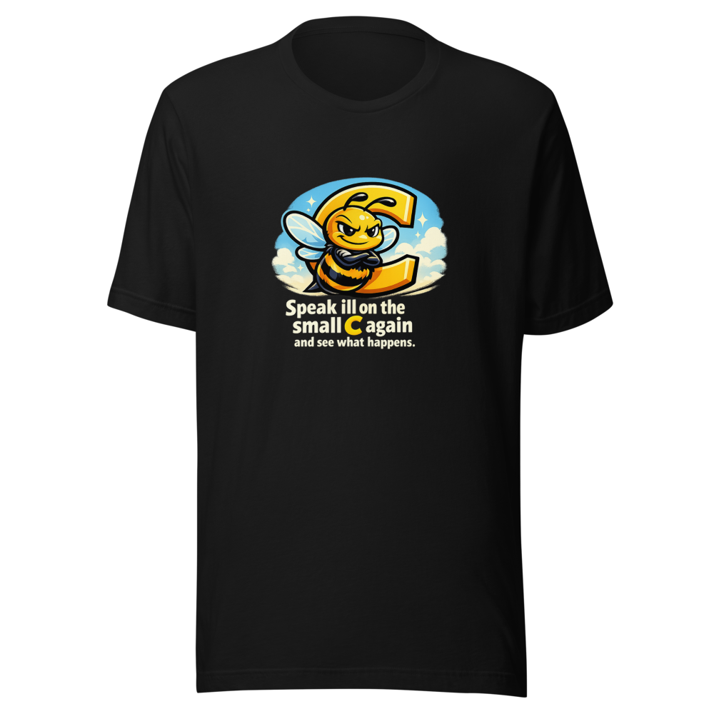 Don't Mess With The Small C Tee - Image 2