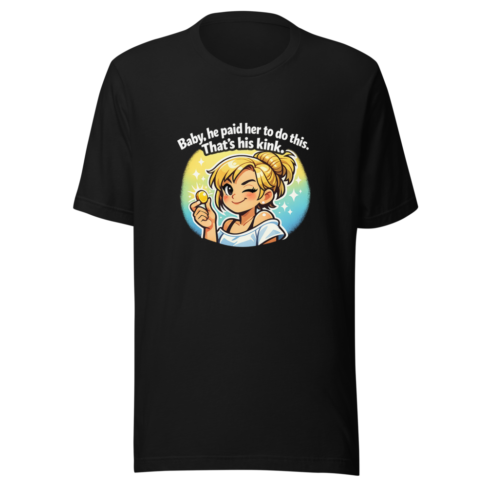 He Paid Her To Do This Shirt - Image 2