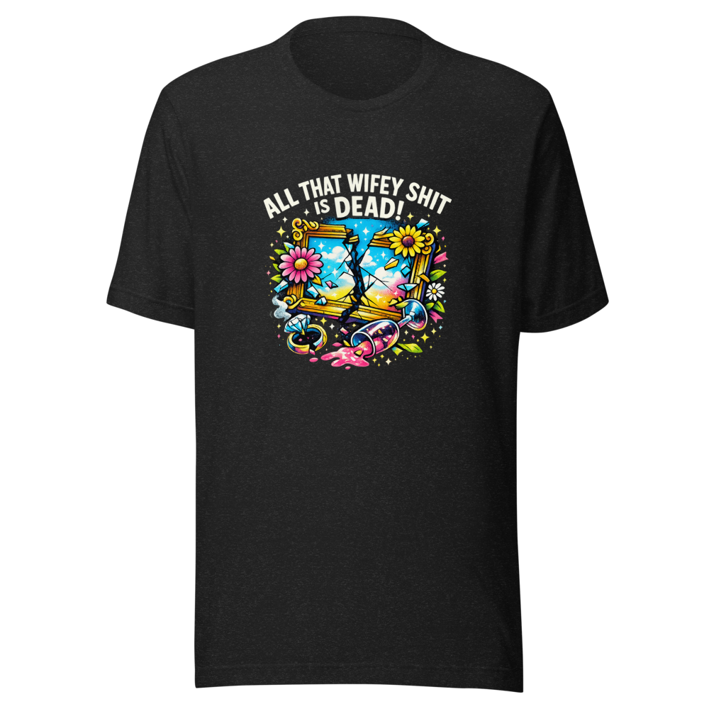 Wifey Vibes Are Over Tee
