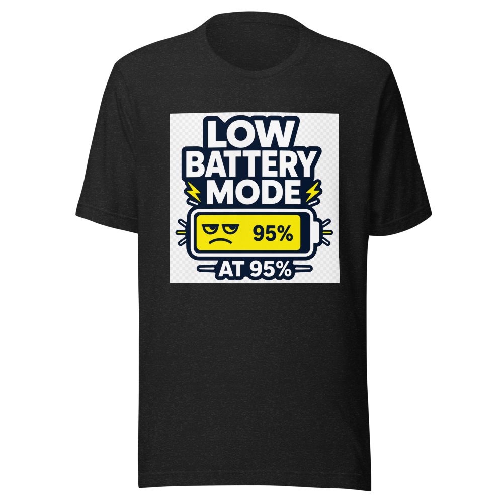 Low Battery Mode 95% Funny Meme T-Shirt