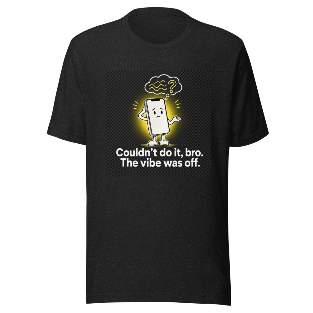 iPhone Update Vibe Off Funny Tech T-Shirt