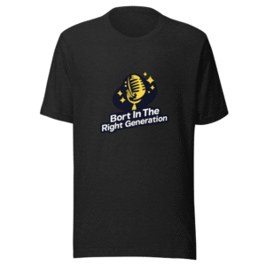 Born In The Right Generation Aesthetic Tee