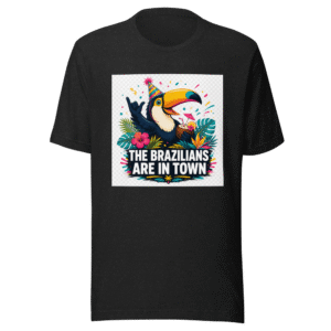 The Brazilians Are In Town T-Shirt