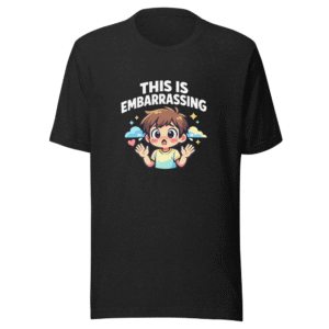 This Is Embarrassing Tee