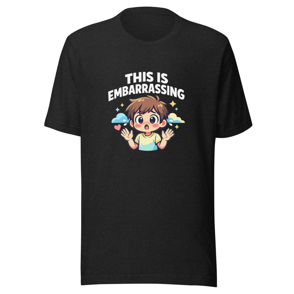 This Is Embarrassing Tee