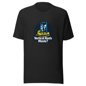 Vertical Reels Movie Framing Tee