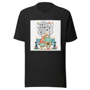 Old Married Couple Vibe T-Shirt