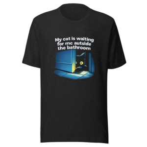 Cat Waiting Outside Bathroom Meme T-Shirt