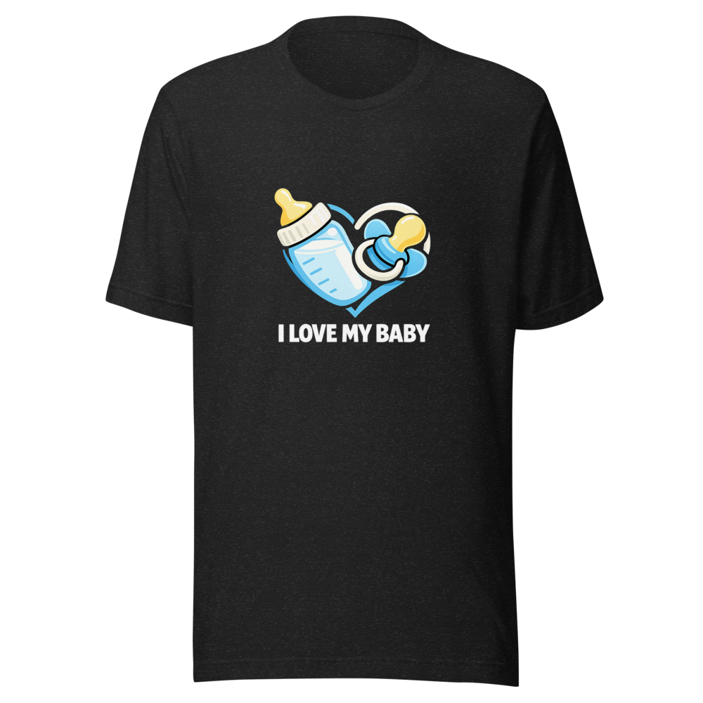 Be Normal Say I Love My Baby Tee