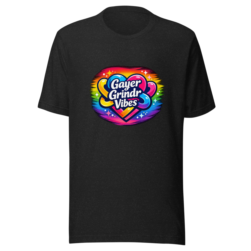 Gayer Grindr Vibes T-Shirt