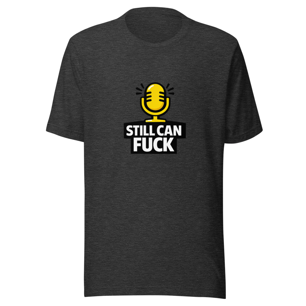Still Fuckable Meme T-Shirt - Image 9