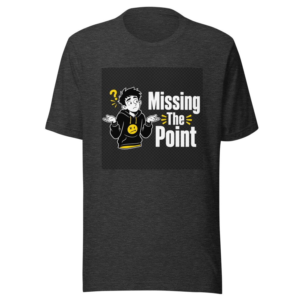 Missing The Point The T-Shirt - Image 9