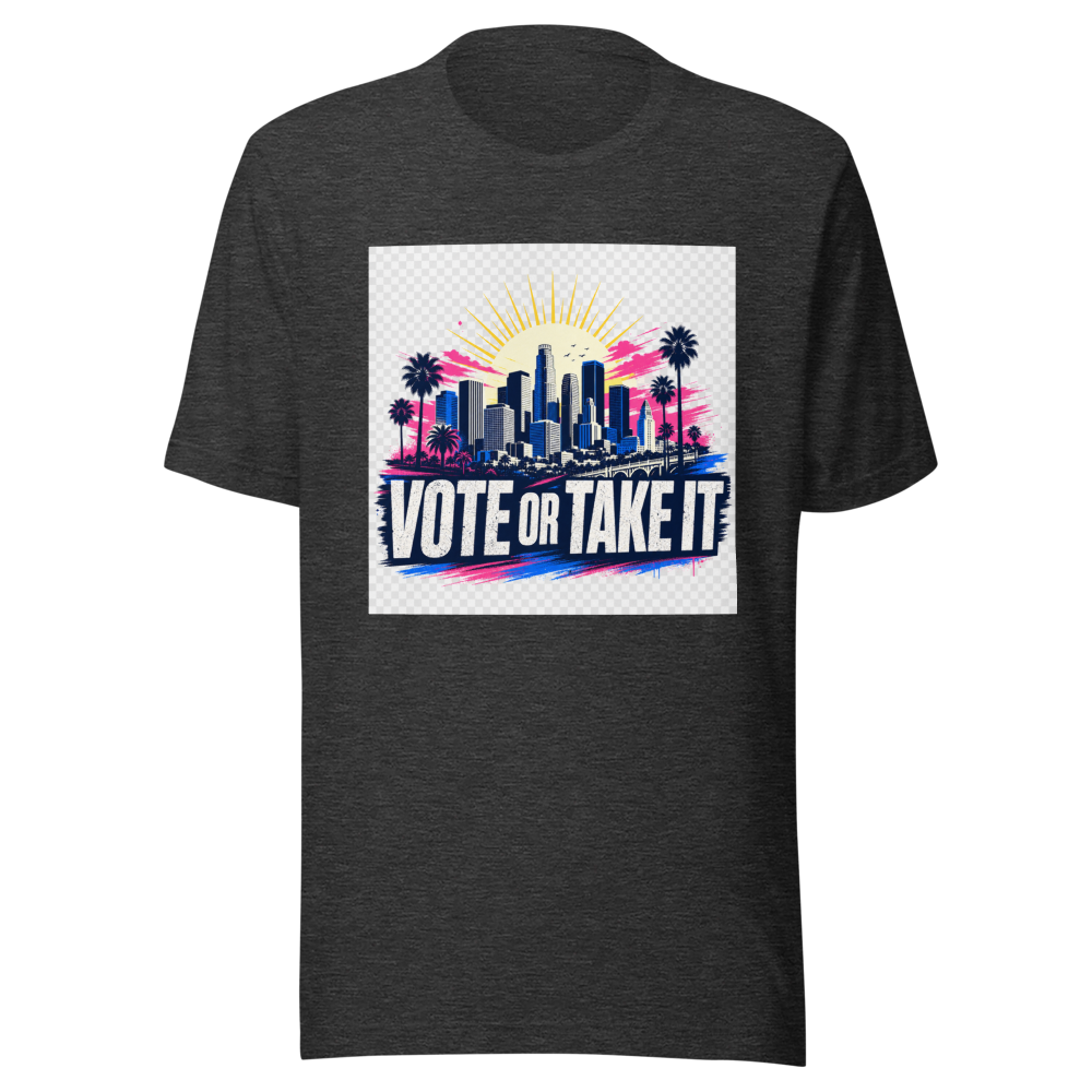 Vote Or Complain Later LA T-Shirt - Image 9