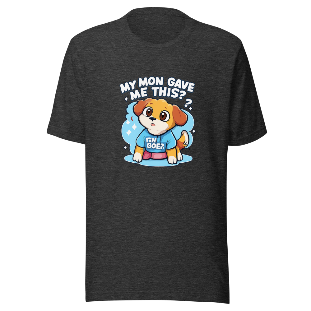 My Mom Gave Me This Dog Shirt - Image 9