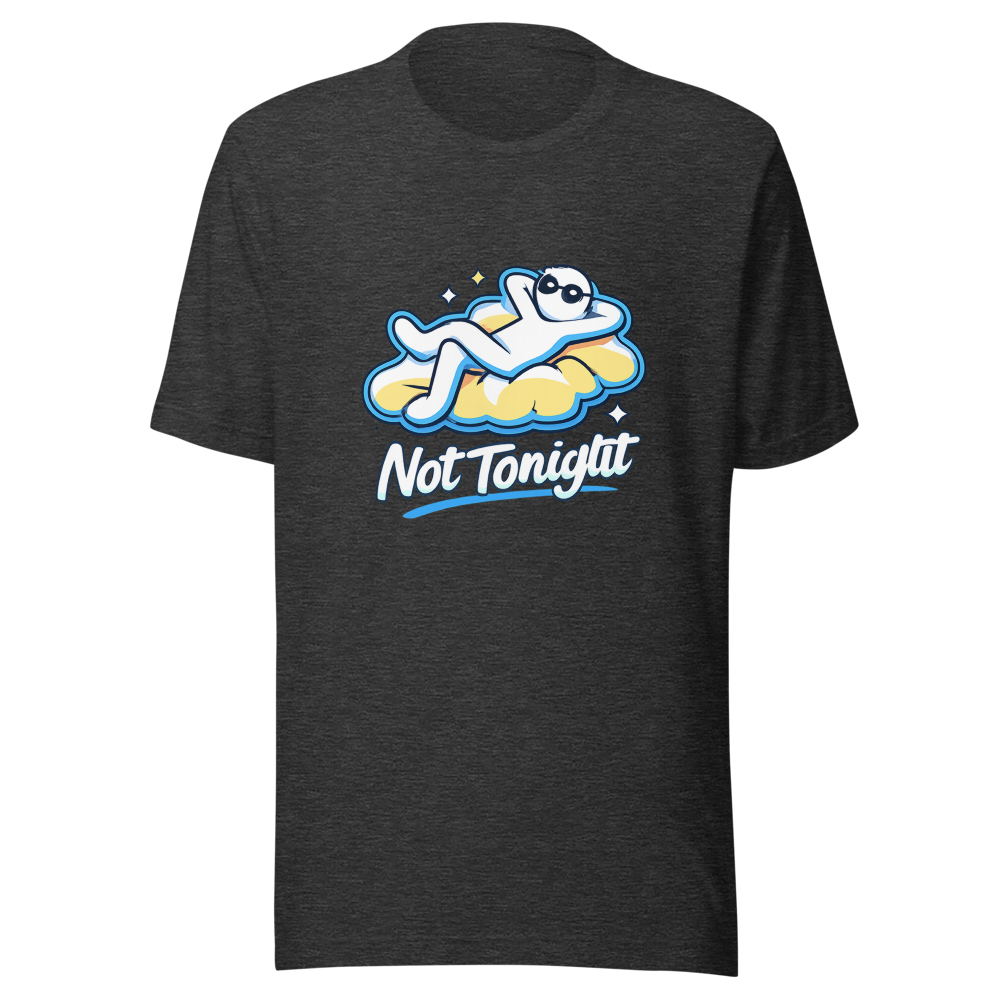 Not Tonight Funny Football Club Meme T-Shirt - Image 9