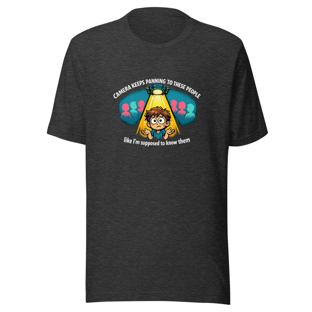 Camera Panning People Meme T-Shirt - Image 9