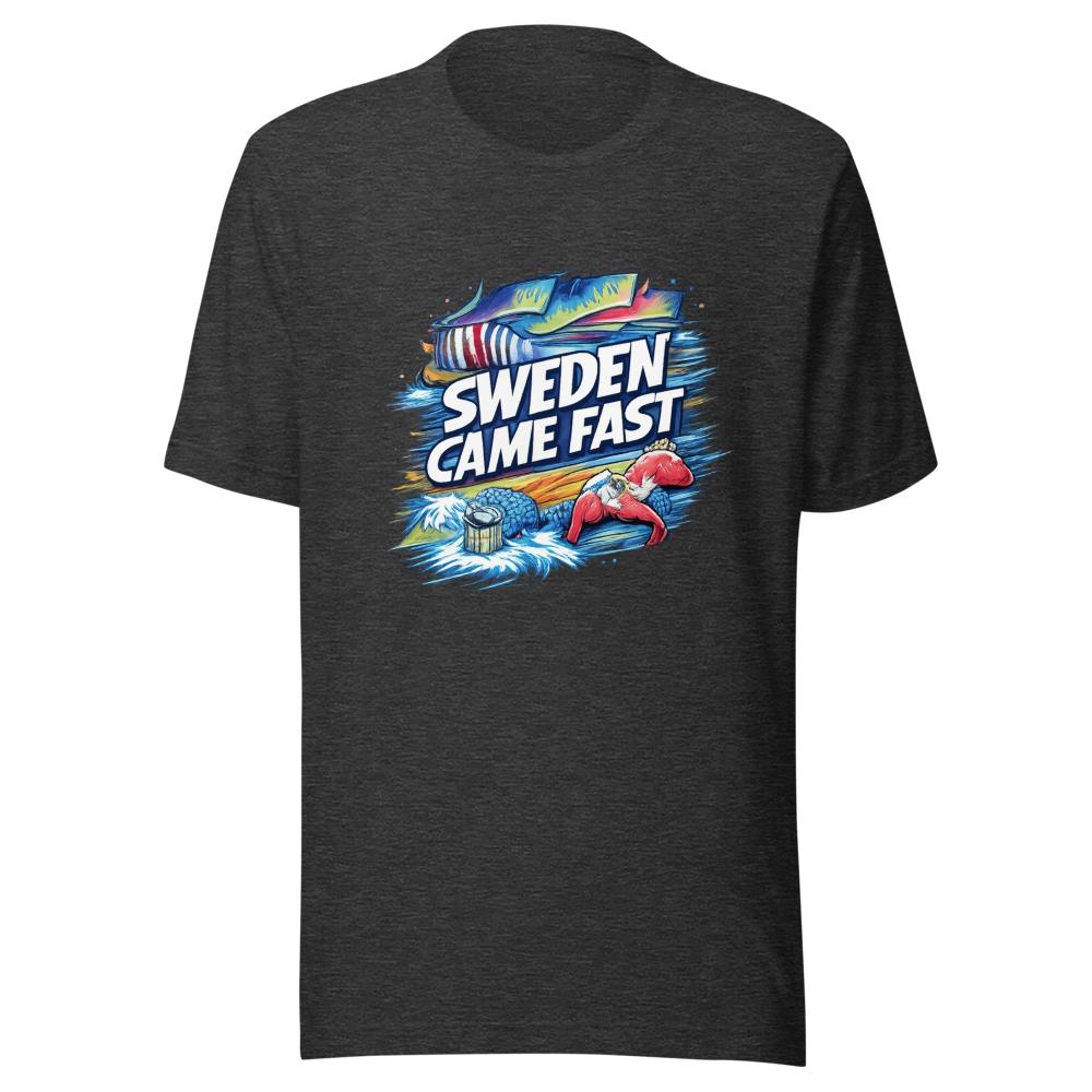 Sweden Came Fast Funny T-Shirt - Image 9