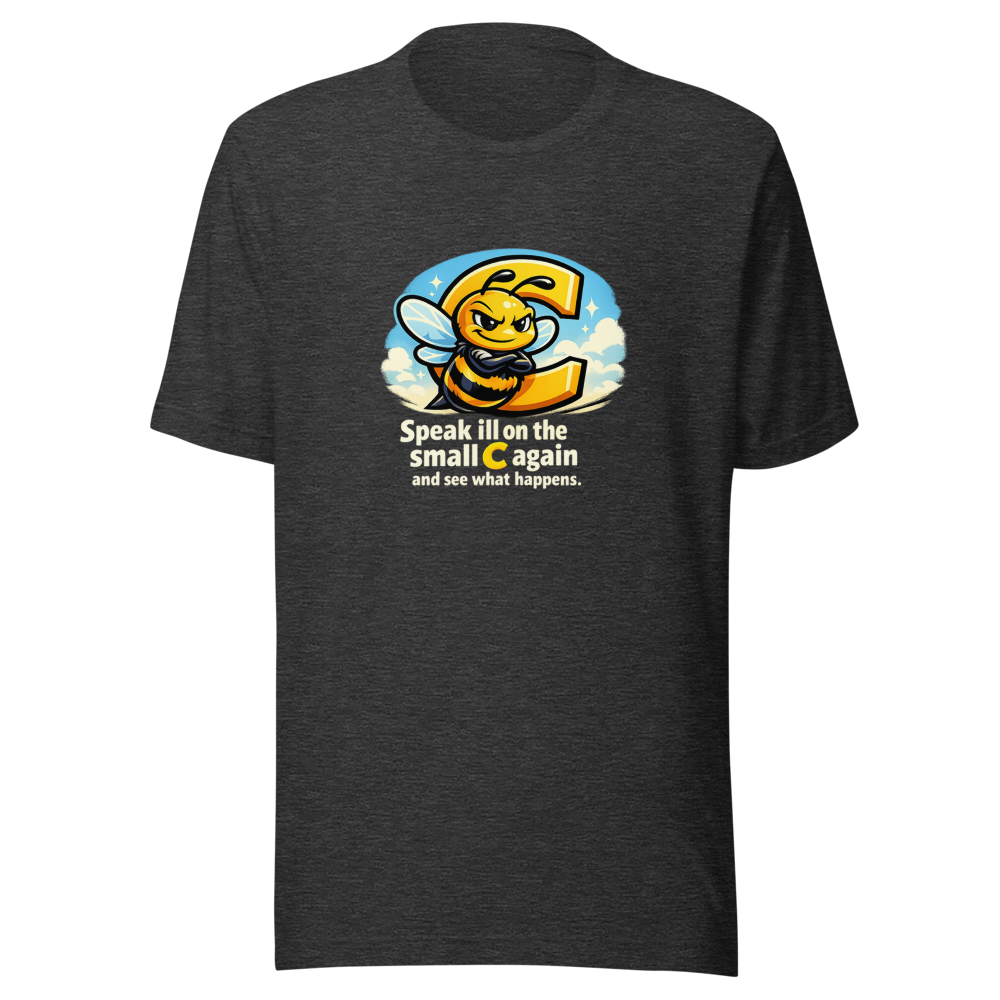 Don't Mess With The Small C Tee - Image 9
