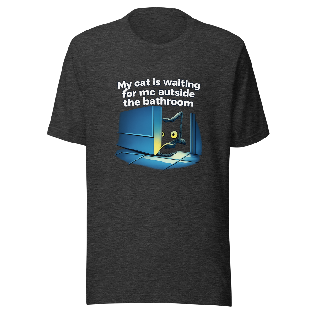 Cat Waiting Outside Bathroom Meme T-Shirt - Image 9